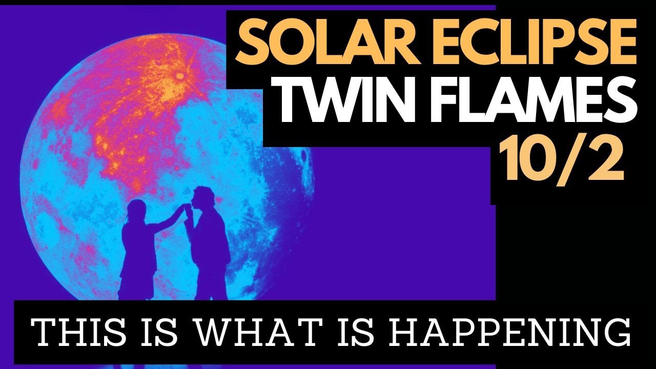 Twin Flame Energy Update - Libra Solar Eclipse Oct 2 2024 - YouTube