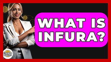 What Is Infura? - CryptoBasics360.com