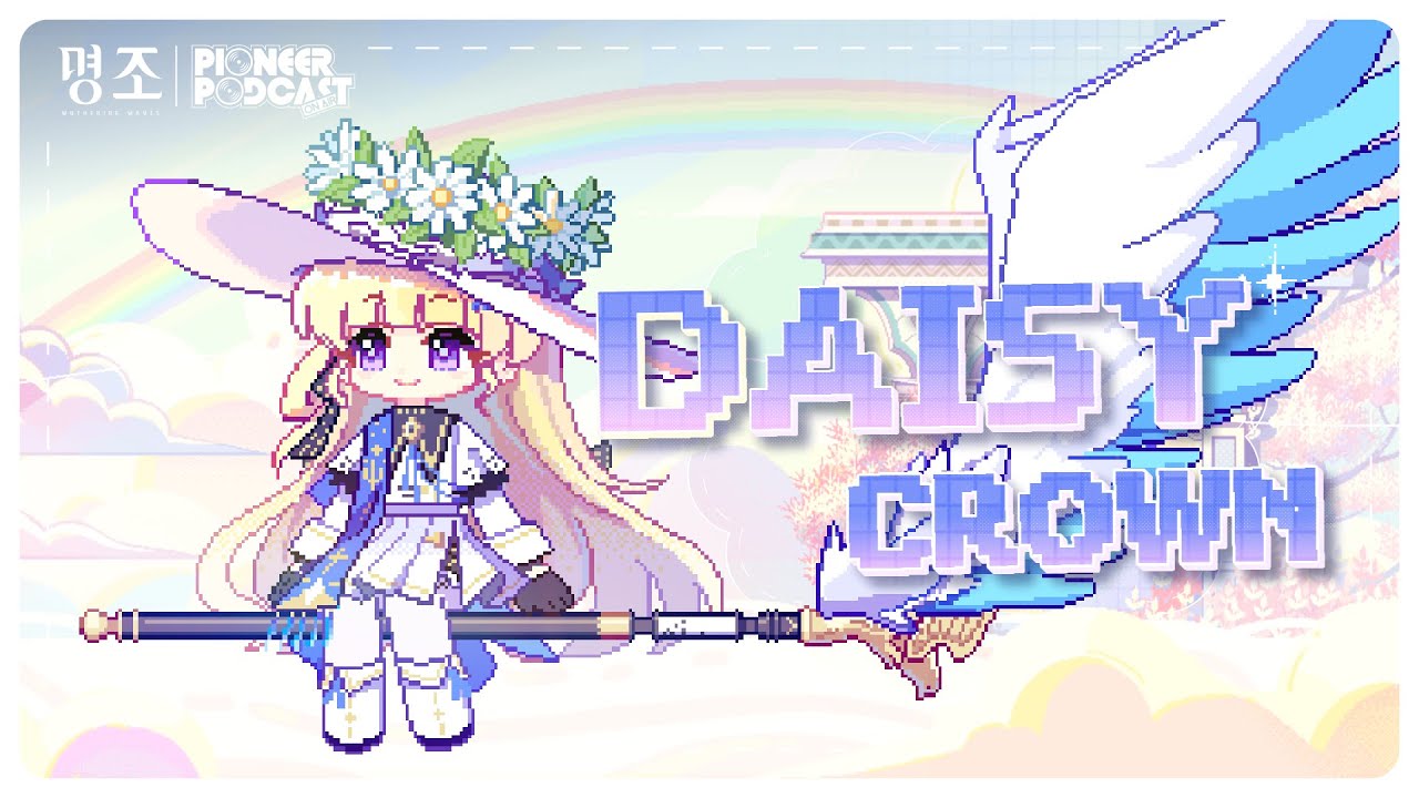 『명조:워더링 웨이브』 선약 방송국 EP 2.1 ── 페비 「Daisy Crown」
