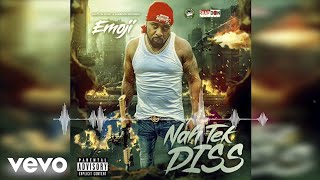 Emoji - Nah Tek Diss (Emoji)