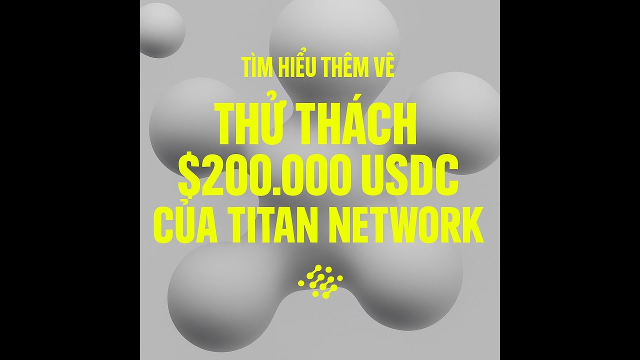 Titan network sắp chiến dịch tuyển ref đợt 3. Hướng dẫn anh em cài trê máy tính và lụm lúa