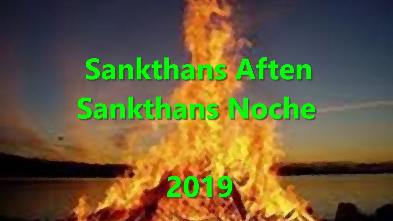 ♬ ❤️ Sankthans Aften [Sankthans Noche] 👉 Junio 23 2019 [Video Privado] ❤️ ♬