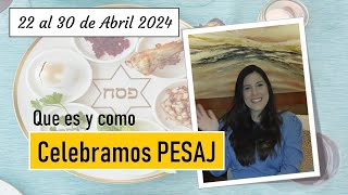 PESAJ: Que es Pesaj? Cuando es Pesaj? Como celebrar Pesaj? - En 2024 comienza el 22 de Abril screenshot 5