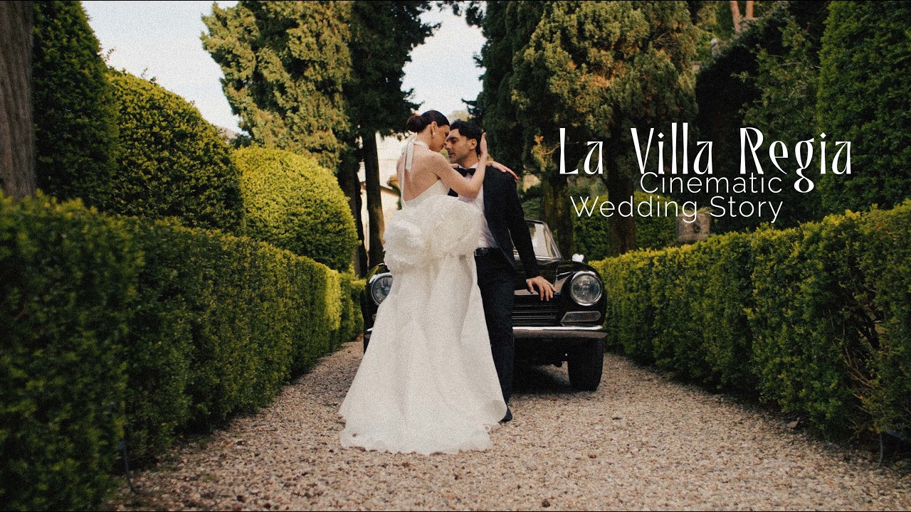 La Villa Regia - Cinematic Luxury Wedding