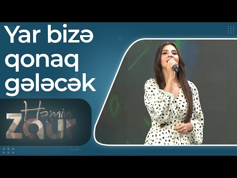 Həmin Zaur - Rəvanə Əmiraslanlı - Yar bizə qonaq gələcək - Canlı ifa