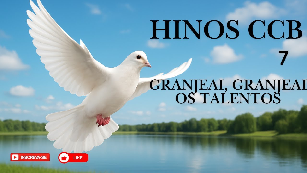 HINO CCB 7 - GRANJEAI, GRANJEAI OS TALENTOS - YouTube