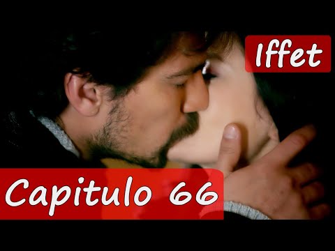 Iffet Capitulo 66 Audio Español 