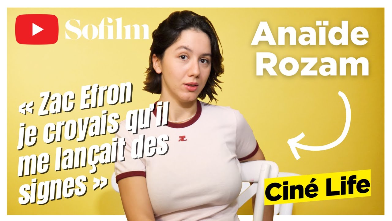 « Zac Efron je croyais qu'il me lançait des signes » | La Ciné Life d'Anaïde Rozam