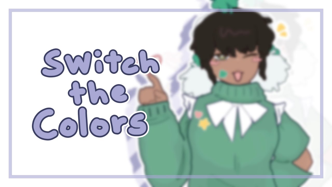 Switch the Colors YouTube