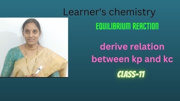 //derive relation between kp and kc for an equilibrium reaction//
