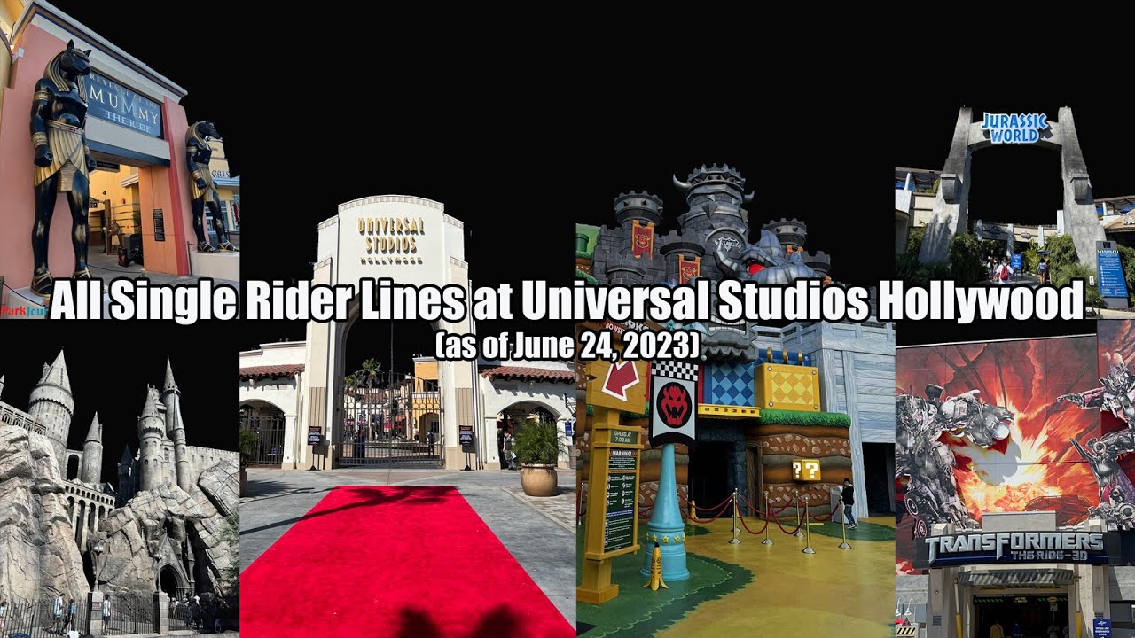 All Single Rider Lines at Universal Studios Hollywood (as of June 24 ...
