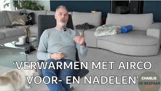 Airco gebruiken voor verwarmen voor en nadelen deel 1