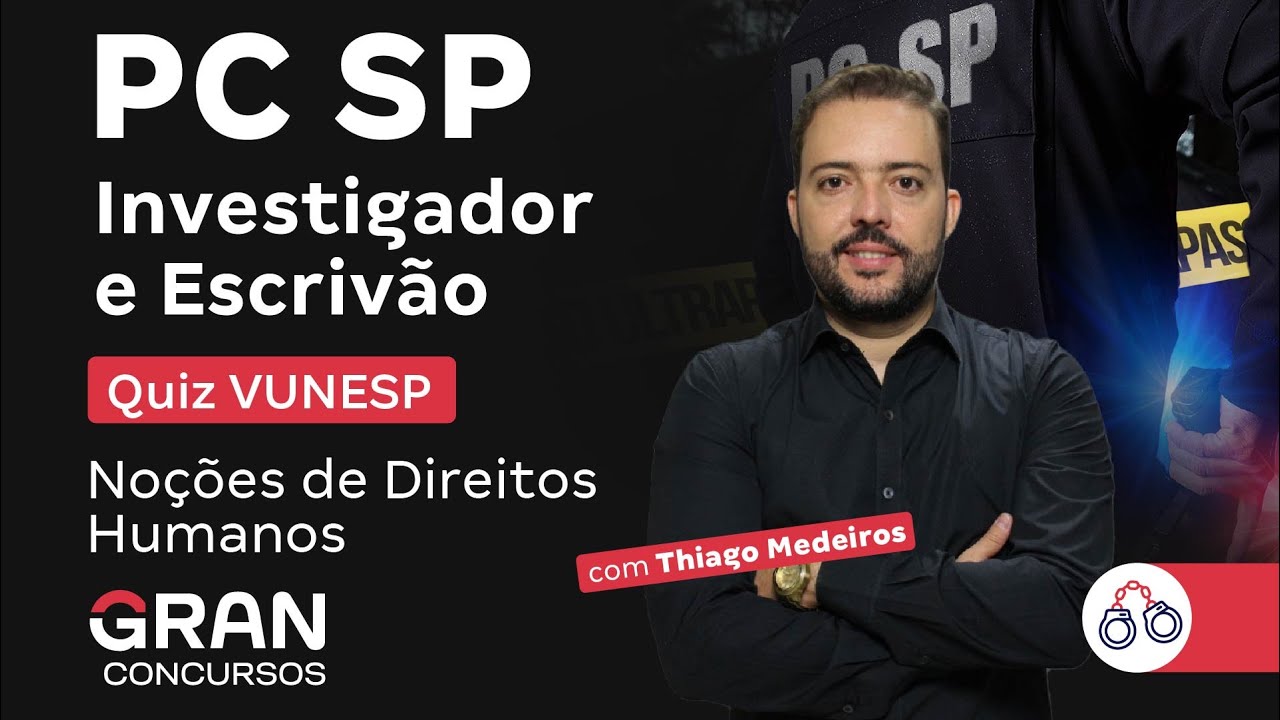 Concurso PM PA Soldado - Quiz da Aprovação em Noções de Direitos Humanos  com Thiago Medeiros 