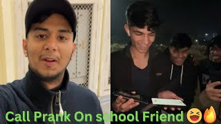 Call Prank 😂🔥 || Prank On School Friend || Best Prank 2023 ||