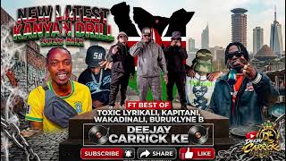 BEST KENYAN DRILL SONGS 2026 MIX 🔥 TOXIC X KAPITANI X WAKADINALI x BURUKLYN BOYZ | DEEJAY CARRICK KE