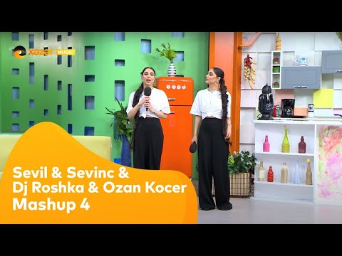 Sevil Sevinc & Dj Roshka & Ozan Kocer - Mashup 4