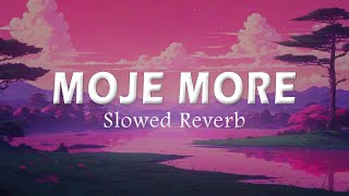 Teya Dora | Moje More ( Slowed Reverb ) | #lofi #slowedandreverb