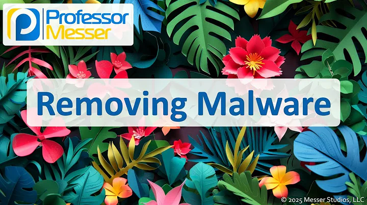 Removing Malware - CompTIA A+ 220-1202 - 2.6