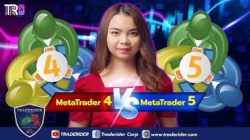 MT4 vs MT5 ต่างกันยังไง |  ทำไมเทรดเดอร์หลายๆท่านยังเลือกใช้ MT4 อยู่