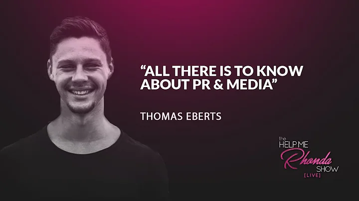 All There is to Know about PR & Media - with Thoma...