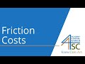 Understanding Friction Costs
