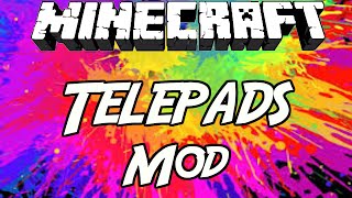 Minecraft Mod: ' Telepads Mod 1.7.10 ' Minecraft Mod: ' Telepads Mod 1.7.10 '