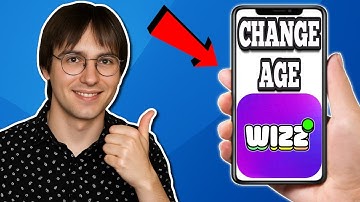How To Change Age On Wizz App