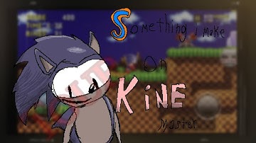 Something i make in kinemaster (Sonic 1 Gameplay)