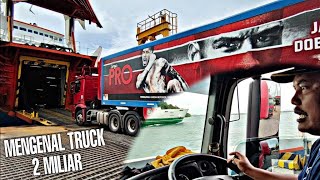 MENGENAL TRUCK SEHARGA 2 MILIAR RUPIAH NAIK KAPAL DI PELABUHAN MERAK#truckeropa #gudanggaram