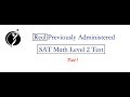 Real SAT Math Level 2 Test Solutions Part 1