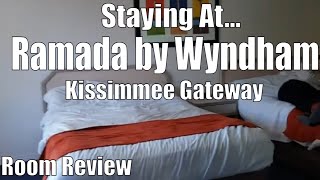 Room Review | Ramada by Wyndham Kissimmee Gateway | Ourthemeparklife