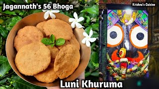 Luni Khuruma || Jagannath 56 Bhoga Recipe || Jagannath Mahaprasad || Krishna's Cuisine #chhapan_bhog