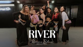 River | Belly Dance | Dance Cover | Raveena Sahni Choreography