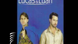 Lucas & Luan - Mexe Que É Bom - Lucas & Luan - Oficial