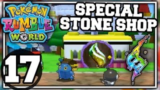 Pokemon Rumble World - Part 17 - SPECIAL STONE SHOP (Nintendo 3DS Playthrough)
