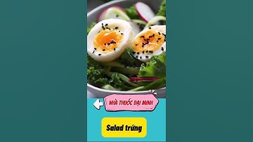 Chế Biến Trứng Như Thế Nào Để Tốt Cho Sức Khoẻ #dsdaiminh #health #shorts #dsngocminh