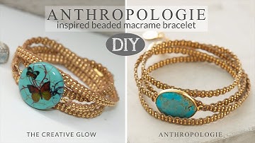 DIY Anthropologie Inspired Macrame Beaded Wrap Bracelet