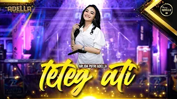 TETEG ATI - Arlida Putri Adella - OM ADELLA