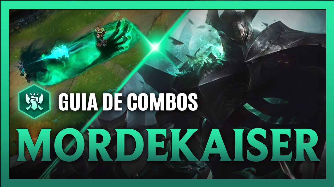 Guia de Combos Avanzados: Mordekaiser S13 | Mecánicas, Combos, Tips y Trucos