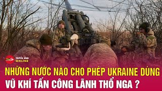 Bản tin trưa 2/6: Những nước nào "bật đèn xanh" cho phép Ukraine dùng vũ khí tấn công lãnh thổ Nga?