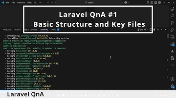 Laravel Interview Questions and Answers #1: Basic Structure and Key Files