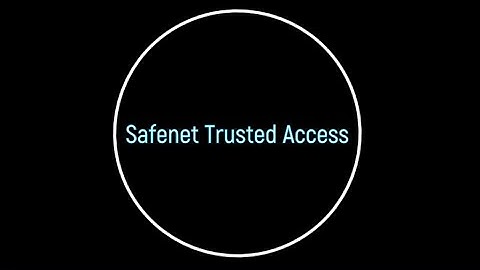 What is SafeNet Trusted Access?