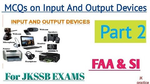Lec-2| MCQs on Input - output devices of Computer| jkssb exams | RRB @Jkpractice