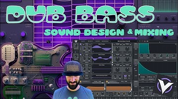 Dub Bass Sound Design & Mixing
