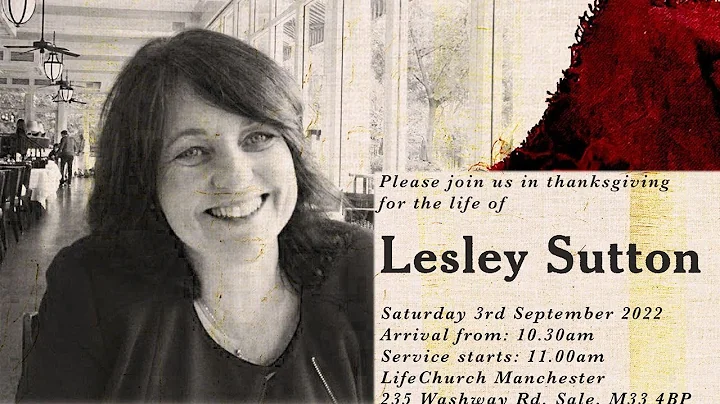 Thanksgiving Service for Lesley Sutton 03.09.2022