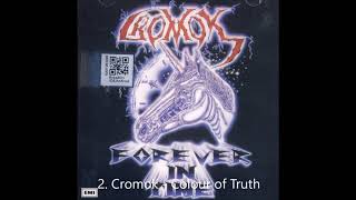 Cromok - Colour of Truth / Track 02 ( Best Audio )