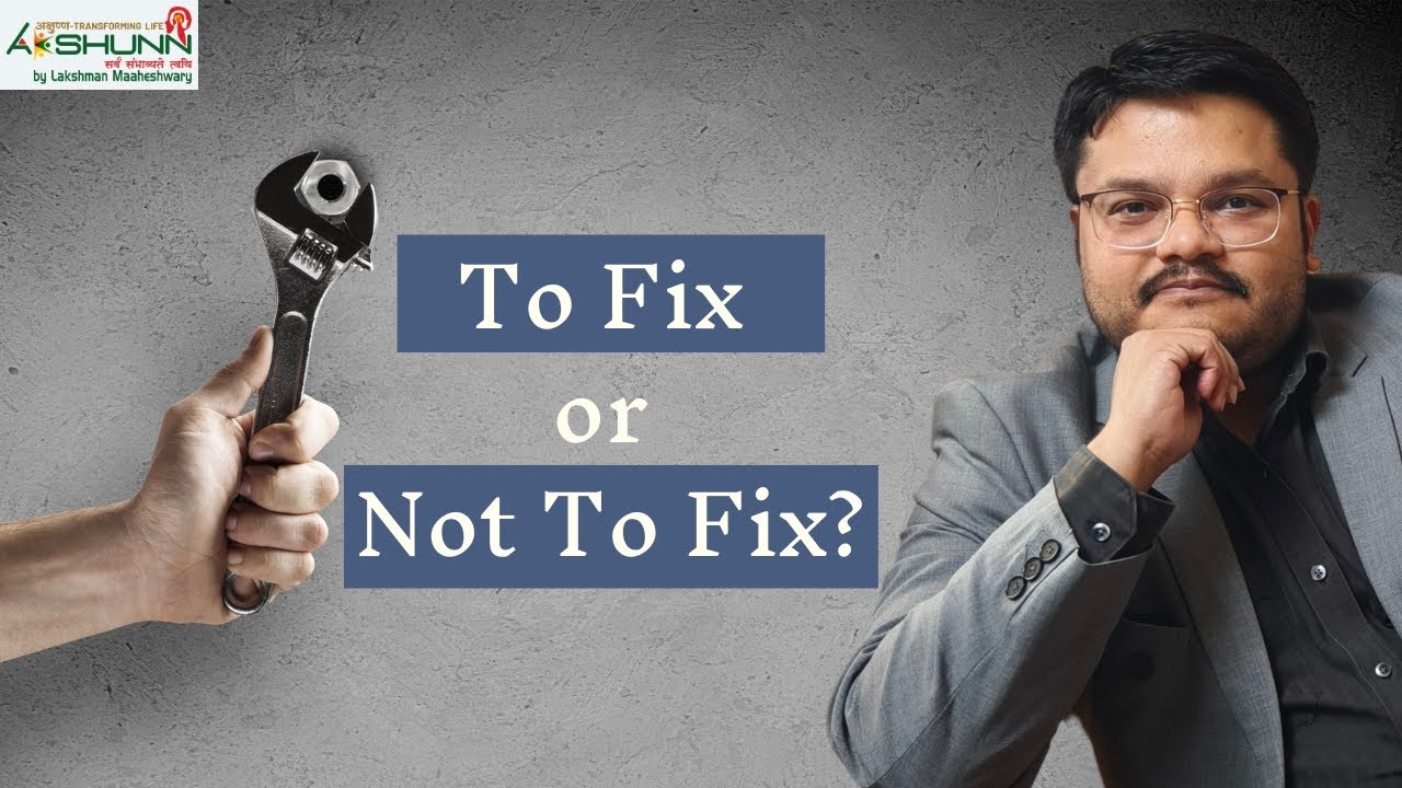 Is Every Inconvenience a Problem? Do I Need to Fix it? Is My Ego ...