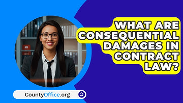 What Are Consequential Damages In Contract Law? - CountyOffice.org