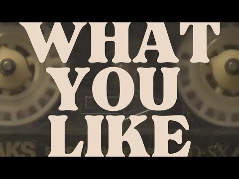 What You Like