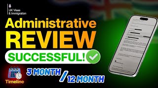 Administrative Review Successful? | Administrative Review Timeline Explained (3 Months vs 12 Months)